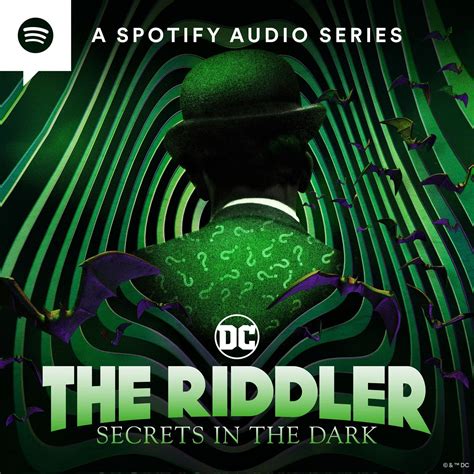 Dcs The Riddler Secrets In The Dark Spotify Audio Series Confirms The