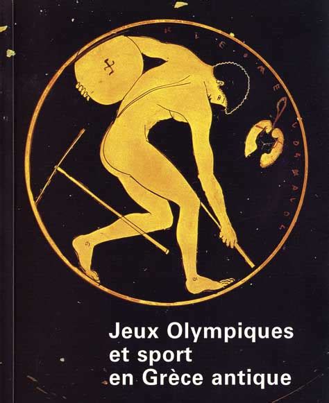 Jeux Olympiques Et Sport En Grèce Antique Musée Du Louvre Editions