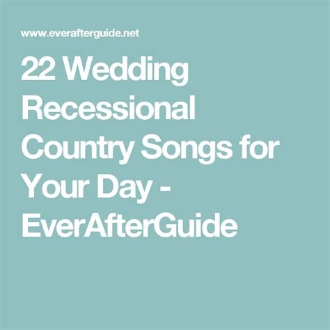 I'm dealing with a lot of brides who are very anxious about their wedding entrance song. 22 Wedding Recessional Country Songs for Your Big Day ...