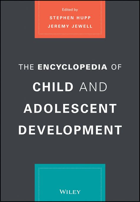 The Encyclopedia Of Child And Adolescent Development Major Reference