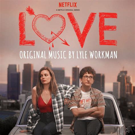 Soundtrack For Netflixs ‘love Announced Film Music Reporter