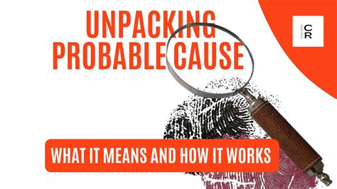 Unpacking Probable Cause What It Means And How It Works The Crime Room