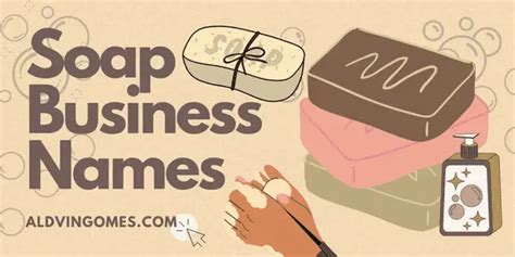 500 Soap Business Names Ideas Creative Catchy Cool Aldvin Gomes