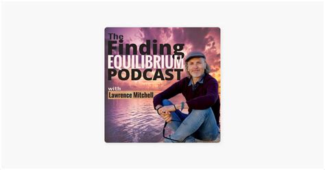 ‎the finding equilibrium show on apple podcasts