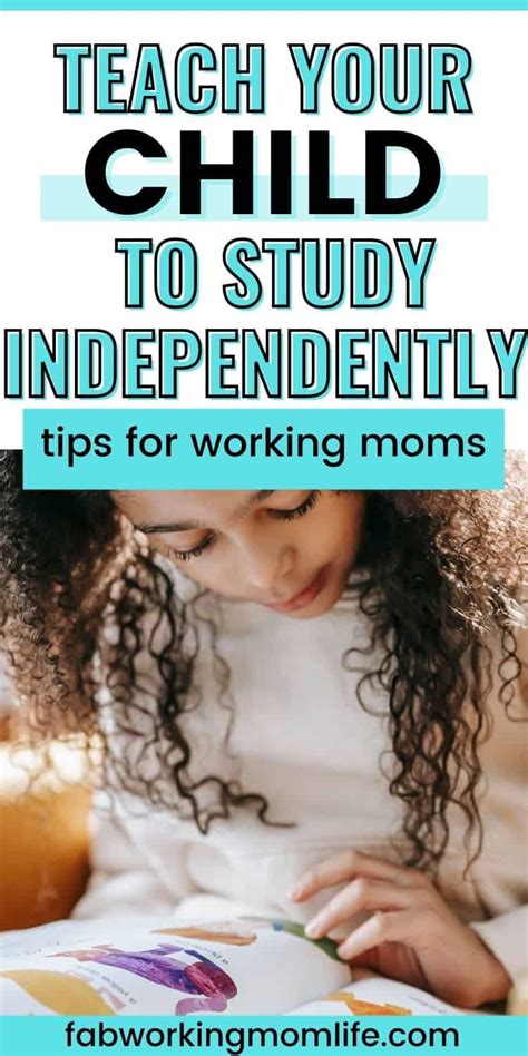 How To Teach A Child To Study Independently Tips For Working Parents