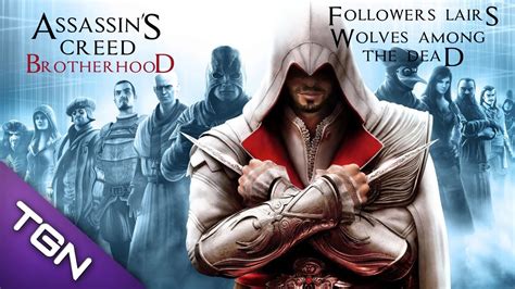 Assassin S Creed Brotherhood Followers Of Romulus Lair Wolves Among The