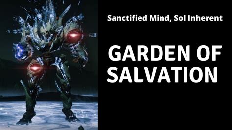 Garden Of Salvation Raid Sanctified Mind Sol Inherent Final Encounter