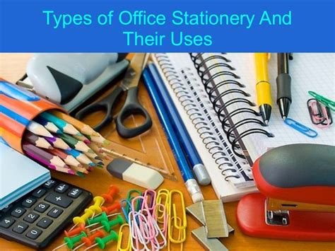 Types Of Office Stationery And Their Uses