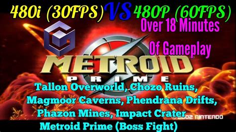 Metroid Prime Gamecube 480i 30fps Vs 480p 60fps Youtube