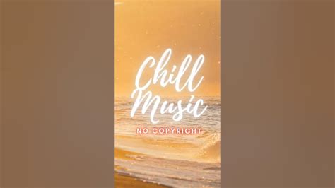Chill Background Music For Videos No Copyright Music Markvard Relax Youtube