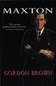 Maxton: A Biography by Gordon Brown | Waterstones