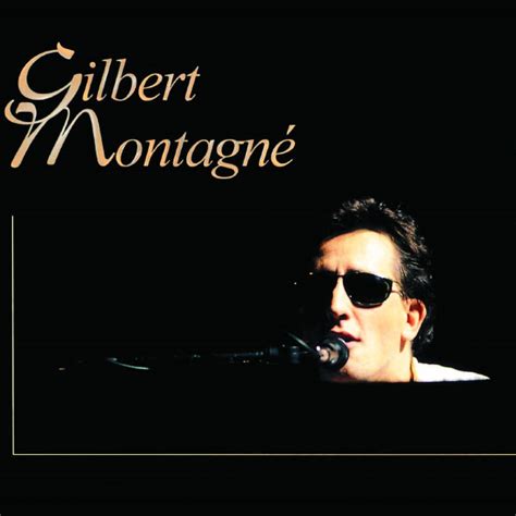 CD STory | Gilbert Montagné – Télécharger et écouter l'album