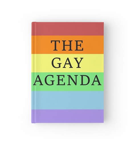 the gay agenda hardcover journals by tesdeathray redbubble