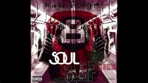 soul slap mala reignz ft dj webstar commercial youtube