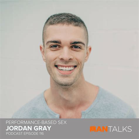 Jordan Gray Performance Based Sex Mantalks