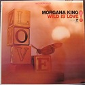 Morgana King - Wild Is Love | Releases | Discogs