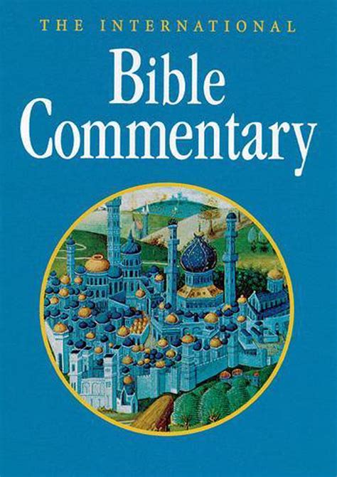 The International Bible Commentary A Catholic And Ecumenical