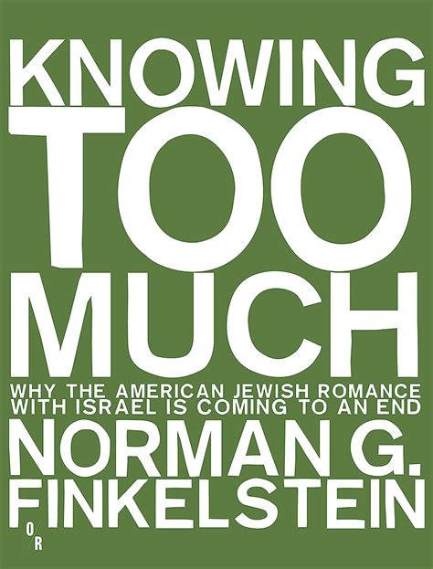 Knowing Too Much English Edition EBook Finkelstein Norman Amazon