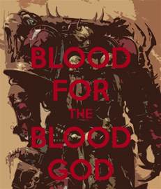 Poster Blood For The Blood God Know Your Meme
