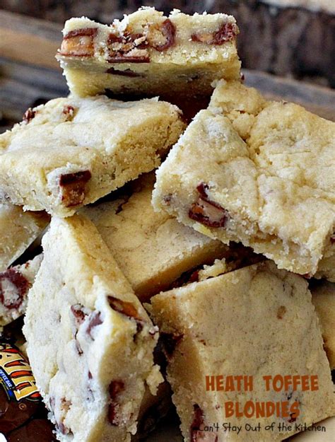 Heath Toffee Blondies Cant Stay Out Of The Kitchen