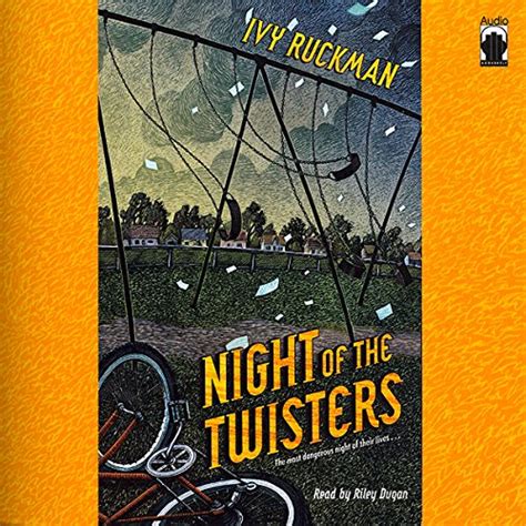 Night Of The Twisters By Ivy Ruckman Audiobook Uk