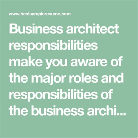 Business Architect Responsibilities Make You Aware Of The Major Roles