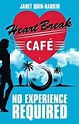 Blog Tour – Heartbreak Cafe: No Experience Required