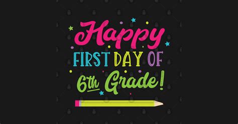 Happy First Day Of 6th Grade First Day Of School Tapestry Teepublic