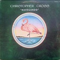 Christopher Cross – "Navegando" (1981, Vinyl) - Discogs