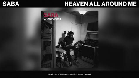 Saba Heaven All Around Me Official Audio Youtube Music
