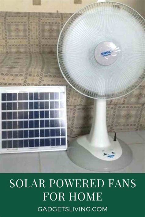 Top 10 Best Solar Powered Fan Reviews And Buying Guide