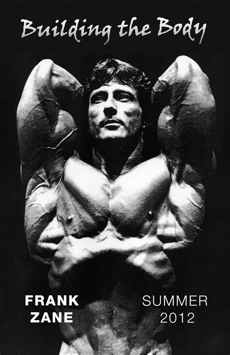 Summer 2012 Issue Of Building The Body Frank Zane 3x Mr Olympia