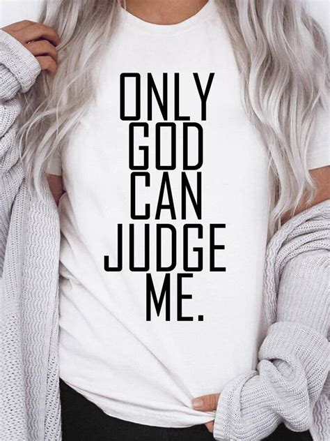 Only God Can Judge Me Women S T Shirt Lilicloth
