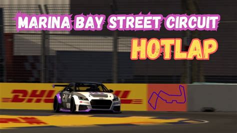 Marina Bay Street Circuitassetto Corsaaudi Tt Cup Youtube