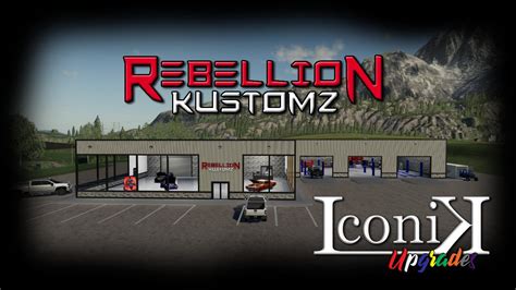 Rebellion Kustomz V10 Fs19 Mod