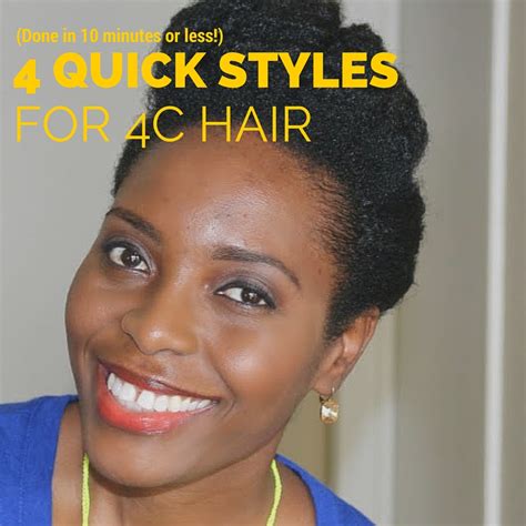 4 Quick Natural Hairstyles For 4c Hair