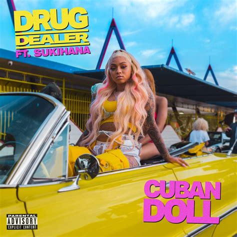 cuban doll feat sukihana drug dealer 2018