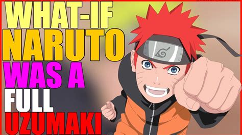 What If Naruto Was Full Uzumaki Part 6 Youtube Otosection