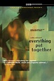 Everything Put Together - Rotten Tomatoes