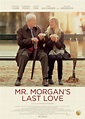New MR. MORGAN’S LAST LOVE Trailer and International Poster – FilmoFilia