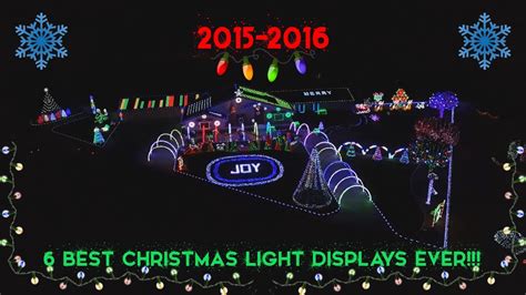 2015 2016 6 Best Christmas Light Displays Ever Youtube