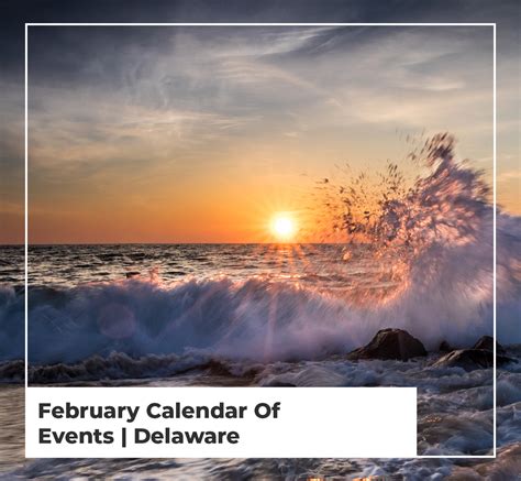 February Calendar Of Events Delaware