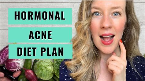 Hormonal Acne Diet Plan Hormonal Acne Symptoms And Solutions Youtube