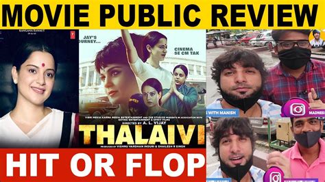 Thalaivi Movie Public Review Thalaivi Movie Review Thalaivi Public