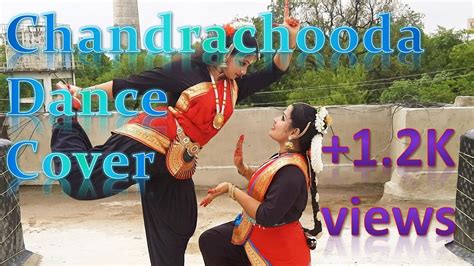 Chandrachooda Dance Cover Classical Dance Dancing Bells Youtube