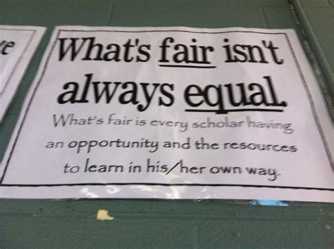 Love This Quotei Will Have It In My Classroom Whats Fair Isnt