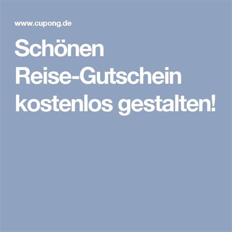 Learn vocabulary, terms and more with flashcards, games and other study tools. Schönen Reise-Gutschein kostenlos gestalten! | Gutscheine ...
