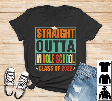 Straight Outta Middle School Shirt Class Of 2022 Shirt Etsy