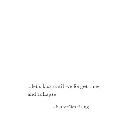 Kiss Until Short Quotes Love Kissing Quotes Kissing Quotes For Him