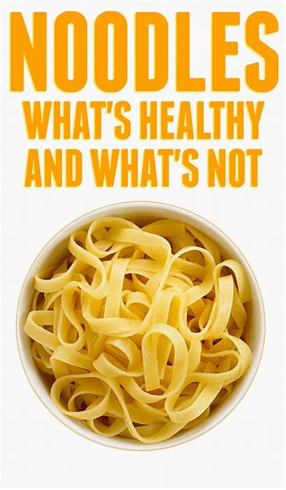 Noodles Healthy Types Nutrition Health Yahoo Ever